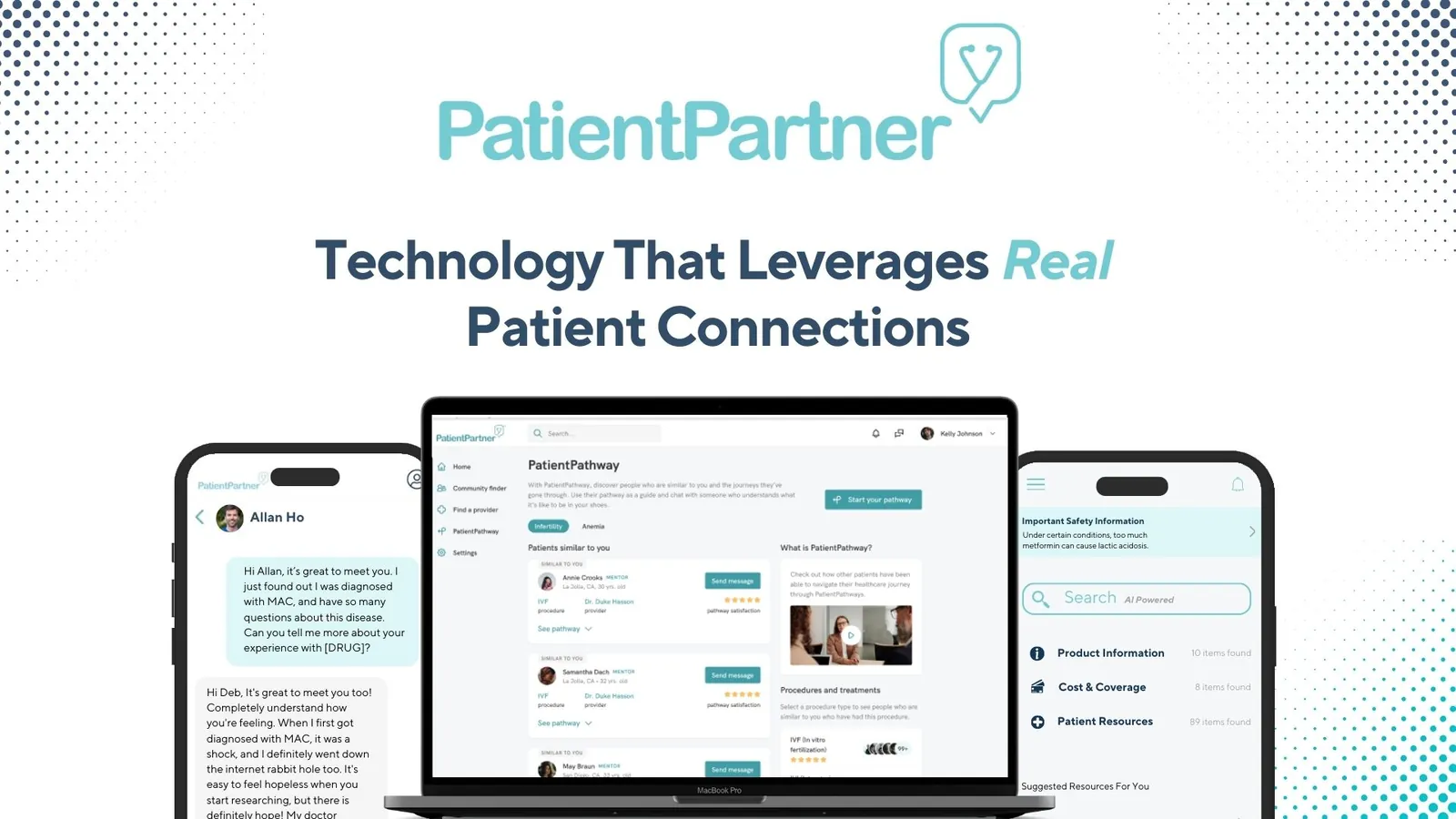 PatientPartner: technology that leverages real patient connections, on a laptop and phones